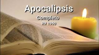 APOCALIPSIS Completo Biblia Hablada ReinaValera 1960 [upl. by Laurene]