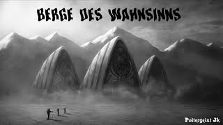 HP Lovecraft Berge des Wahnsinns [upl. by Talya]