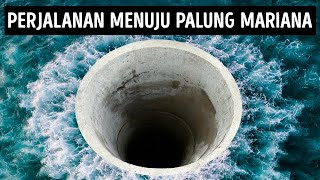 Beginilah Perjalanan Menuju Palung Terdalam di Dunia [upl. by Latnahc]