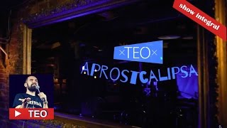 APROSTCALIPSA  Show integral  Teo StandUp Comedy [upl. by Aurie801]