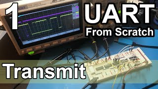 Transmit  UART from Scratch  Part 1 [upl. by Hannavahs74]