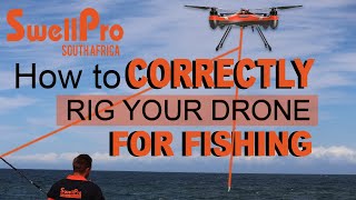 How to CORRECTLY rig your drone for fishing [upl. by Nhepets]