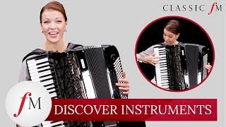 How Does The Accordion Work  Discover Instruments  Classic FM [upl. by Haneen]