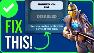 FIXED Fortnite You Are Unable To Play This Game At This Time 2024 [upl. by Alarick580]