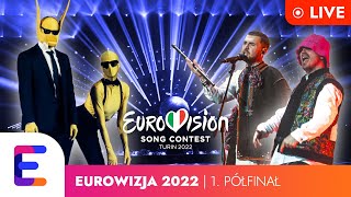 EUROWIZJA 2022 PIERWSZY PÓŁFINAŁ Kto awansuje do finału [upl. by Baugh36]