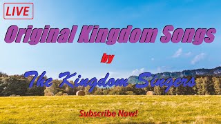 Live Streaming Original Kingdom Songs by The Kingdom Musicians [upl. by Joscelin]