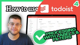 TODOIST Tutorial  4 Managing Projects amp Tasks [upl. by Llertniuq]