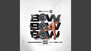 Bow Bow Bow feat OBN Jay [upl. by Wilder]