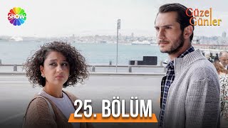 Güzel Günler 25 Bölüm guzelgunlerdizi [upl. by Wieren]