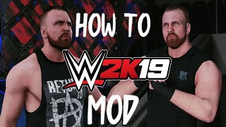 HOW TO MOD WWE 2K19  FULL TUTORIAL [upl. by Avla]