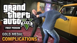 GTA 5  Mission 3  Complications First Person Gold Medal Guide  PS4 [upl. by Kaspar]