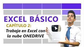 02  Trabaja en Excel con la nube OneDrive [upl. by Esau43]