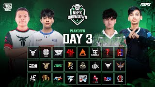 PUBG Mobile NEPX Showdown  Play Offs Day 3 [upl. by Averat]