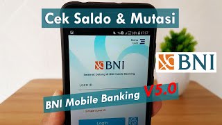 Cara Cek Saldo amp Mutasi Rekening Via BNI Mobile Banking [upl. by Emyam]