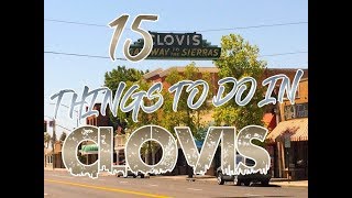 Top 15 Things To Do In Clovis California [upl. by Anigal257]