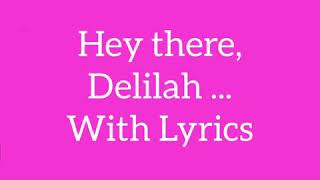 Hey there Delilah lyrics  Female version egg [upl. by Kailey]