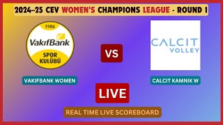 Vakifbank Vs Calcit Kamnik LIVE Score UPDATE Today 2024–25 CEV Womens Champions League Volleyball [upl. by Narual557]