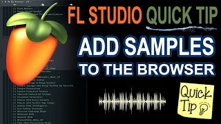 How To Add Samples amp Sample packs To FL Studio [upl. by Jojo]