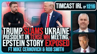 Trump SLAMS Ukraine President In TENSE WH Meeting The War MAY END w Rob Smith  Timcast IRL [upl. by Naxela640]