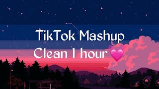 TikTok Mashup Clean 1 hours [upl. by Gujral]