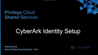 1  CyberArk Privilege Cloud  Identity Setup [upl. by Ajnos796]