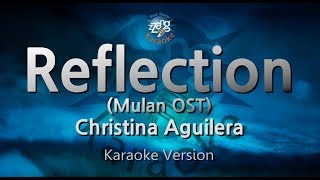 Christina AguileraReflection Mulan OST Karaoke Version [upl. by Ahseya]