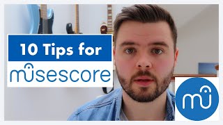 Top 10 Tips in MuseScore [upl. by Ocer]