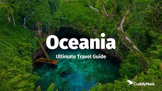 Oceania Travel Guide  CuddlyNest [upl. by Atipul726]