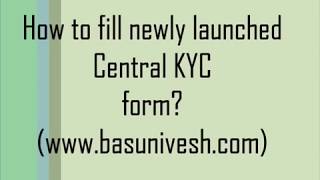 How to fill Central KYC Registry or CKYCR Form [upl. by Gonta436]