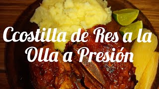 COSTILLA DE RES A LA OLLA A PRESION [upl. by Orsino]