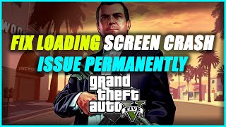 HOW TO FIX GTA V LOADING SCREEN CRASH ISSUE PERMANENTLY IN JUST 2 MINS 2021 [upl. by Erialc]