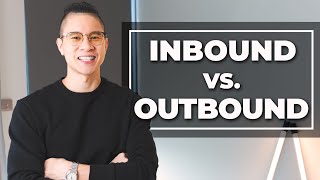 Inbound Sales Vs Outbound Sales [upl. by Yetac]