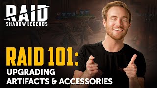 RAID Shadow Legends  RAID 101  Upgrading Artifacts amp Accessories [upl. by Jaan]