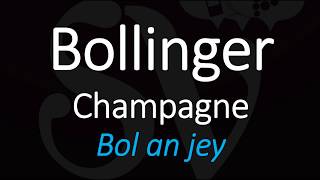 How to Pronounce Bollinger  CORRECTLY French Pronunciation [upl. by Brnaby962]