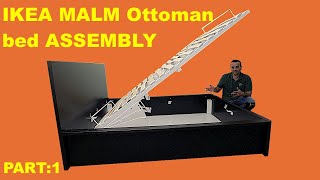 IKEA MALM Ottoman Bed Assembly instructions Part 1 [upl. by Hut]