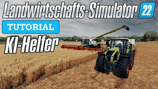 LS22 Helfer  So funktioniert der LS22 KIHelfer  LS22 Tutorials [upl. by Bina]