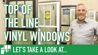 Lets Take A Look At Top Of The Line Vinyl Windows [upl. by Eedrahc]