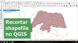 Como recortar shapefile no QGIS [upl. by Reba]