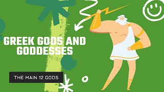 The 12 Main Greek Gods and Goddesses [upl. by Reinert]