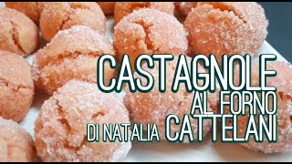 Castagnole al forno di Natalia Cattelani  Ricetta di Carnevale [upl. by Garlan]