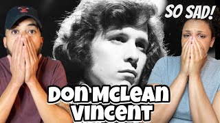 SO SAD First Time Hearing Don Mclean  Vincent REACTION [upl. by Deery818]