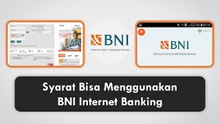 Syarat Bisa Menggunakan BNI Internet Banking [upl. by Okechuku]