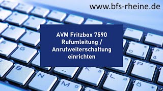 AVM Fritzbox 7590  Rufumleitung  Anrufweiterschaltung einrichten [upl. by Campagna992]