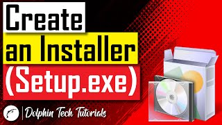 How to make an Installer Setupexe for your Application Software [upl. by Erlinna]