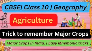 Tricks to remember major crops Agriculture Class 10  tricks to remember major crops class10  CBSE [upl. by Kopple]