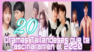 20 DRAMAS TAILANDESES ROMÁNTICOS EN SUB ESPAÑOL QUE TE FASCINARÁN EN EL 2020 [upl. by Geneva]