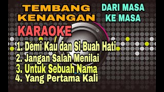 TEMBANG KENANGAN KARAOKE FULL HD [upl. by Ahtennek792]