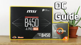 AMD R5 3600 Overclocking Guide MSI B450A PRO MAX [upl. by Allecnirp940]