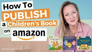 How To PUBLISH a Childrens Book on AMAZON in 10 MINUTES [upl. by Raybin950]