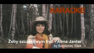 Żeby szczęśliwym być  Anna Jantar  Karaoke Podkład  tekst [upl. by Eelydnarb]